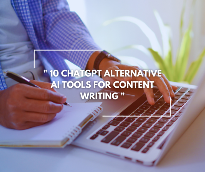 chatgpt Alternatives ai tools for content writing